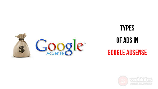 What are the types of ads in google adsense?