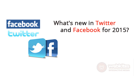 What’s new in Twitter and Facebook for 2015?
