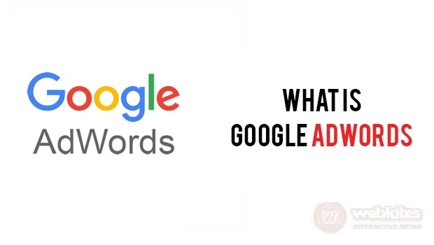 What Is Google AdWords