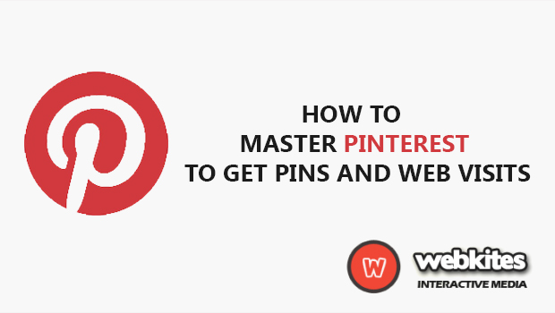 How To Master Pinterest To Get Pins And Web Visits